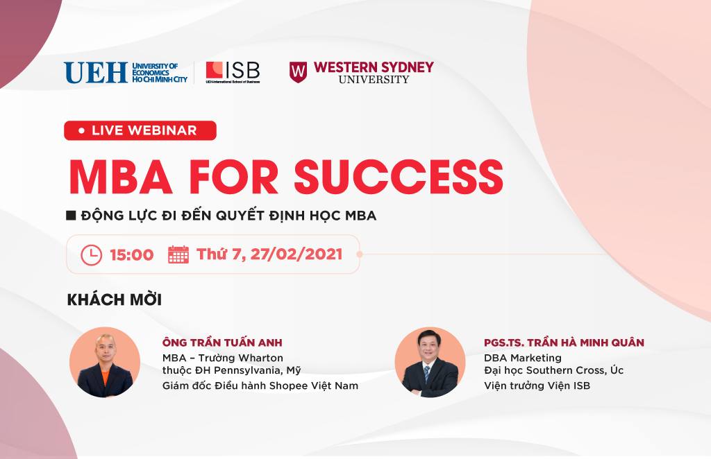 MBA For Success: Động lực đi đến quyết định học MBA