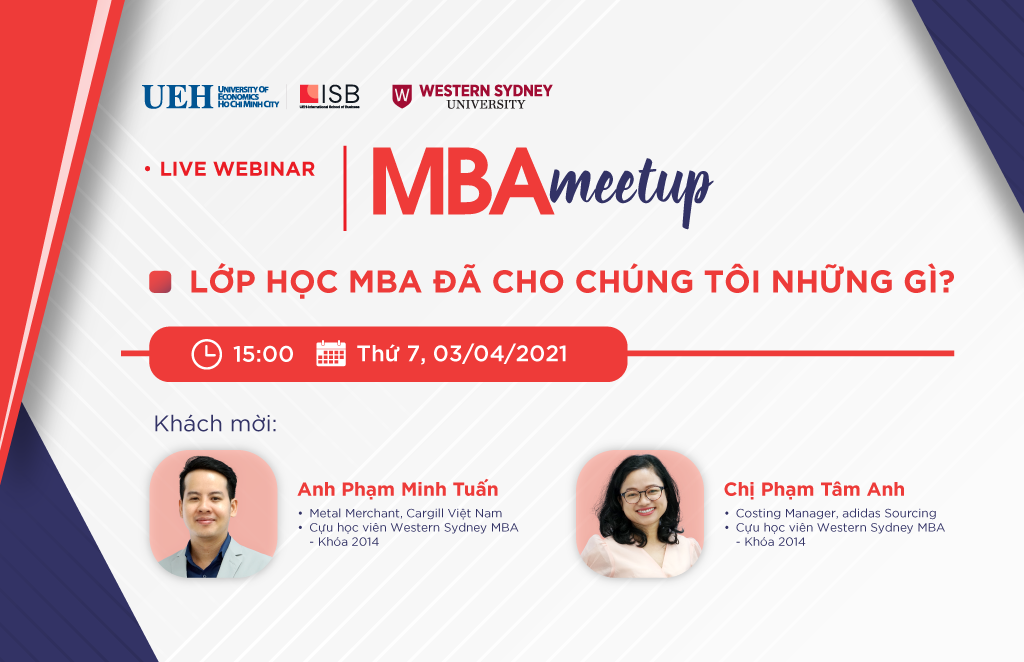 MBA Meetup: Lớp học MBA đã cho chúng tôi những gì?