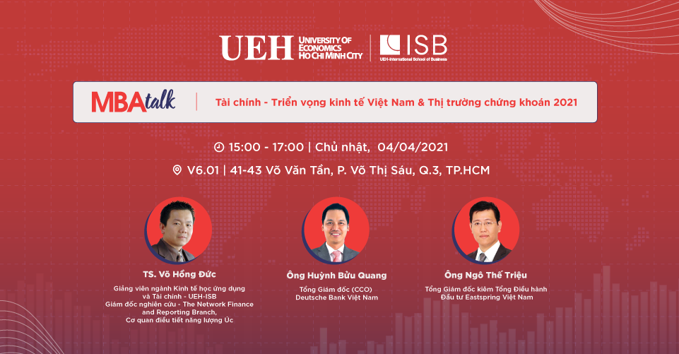 MBA Talk#2: Tài chính - Triển vọng kinh tế Việt Nam & Thị trường chứng khoán 2021