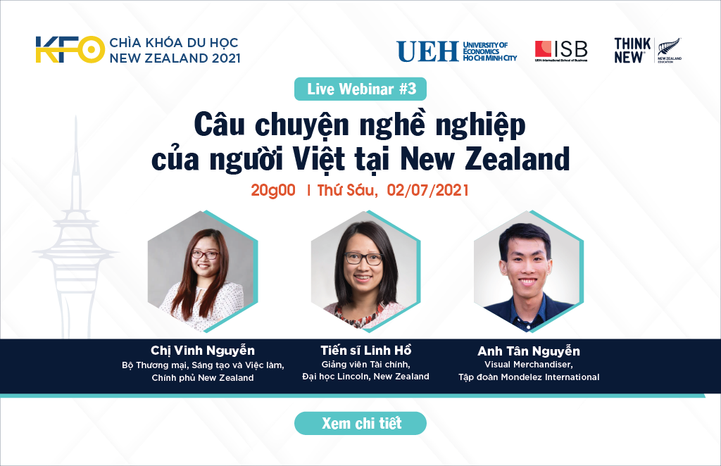 hình thumbnail sự kiện chìa khóa du học new zealand 2021 -chủ đề #3: Câu chuyện nghề nghiệp của người Việt tại New Zealand