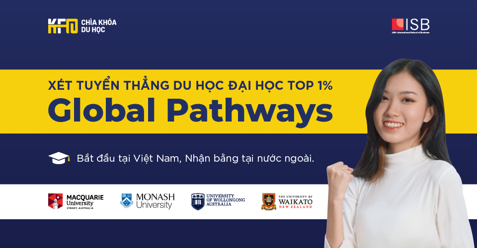 Xét tuyển thẳng du học Global Pathways từ Đại học top 1% toàn cầu
