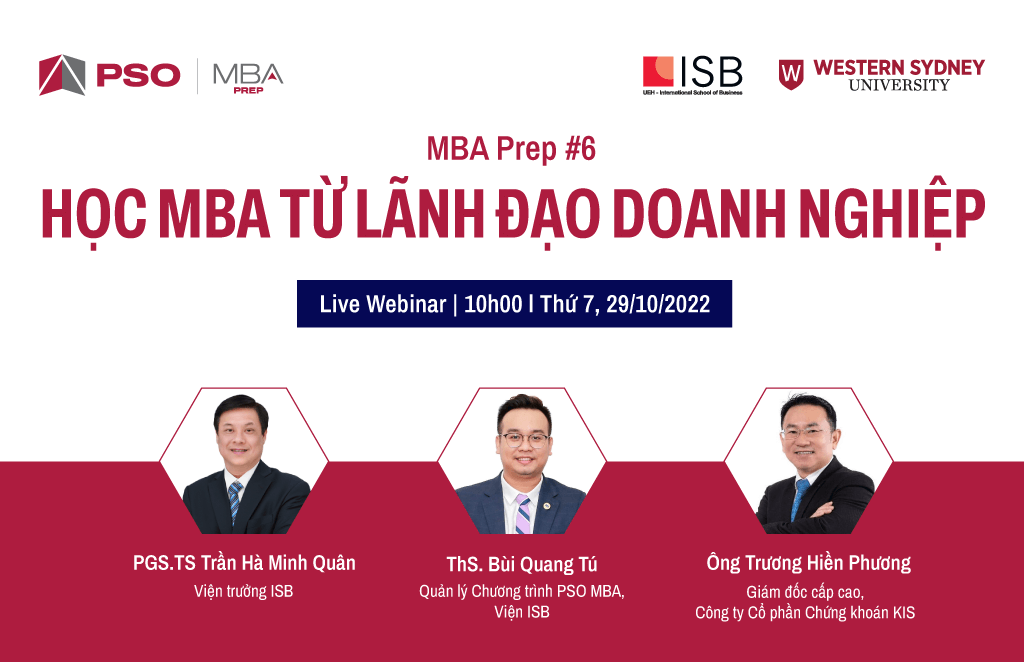 MBA Prep #6 - Học MBA từ lãnh đạo doanh nghiệp