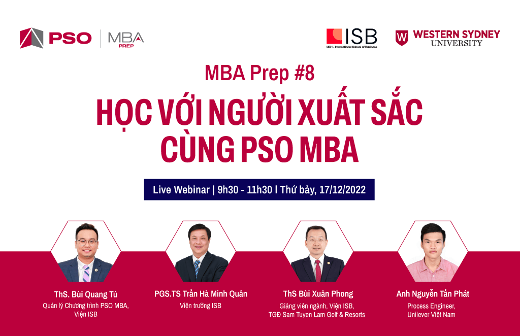 MBA Prep #8 với chủ đề “Học với người xuất sắc cùng PSO MBA”