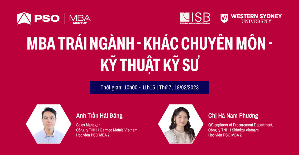 MBA Meetup: MBA trái ngành - Khác chuyên môn - Kỹ thuật kỹ sư
