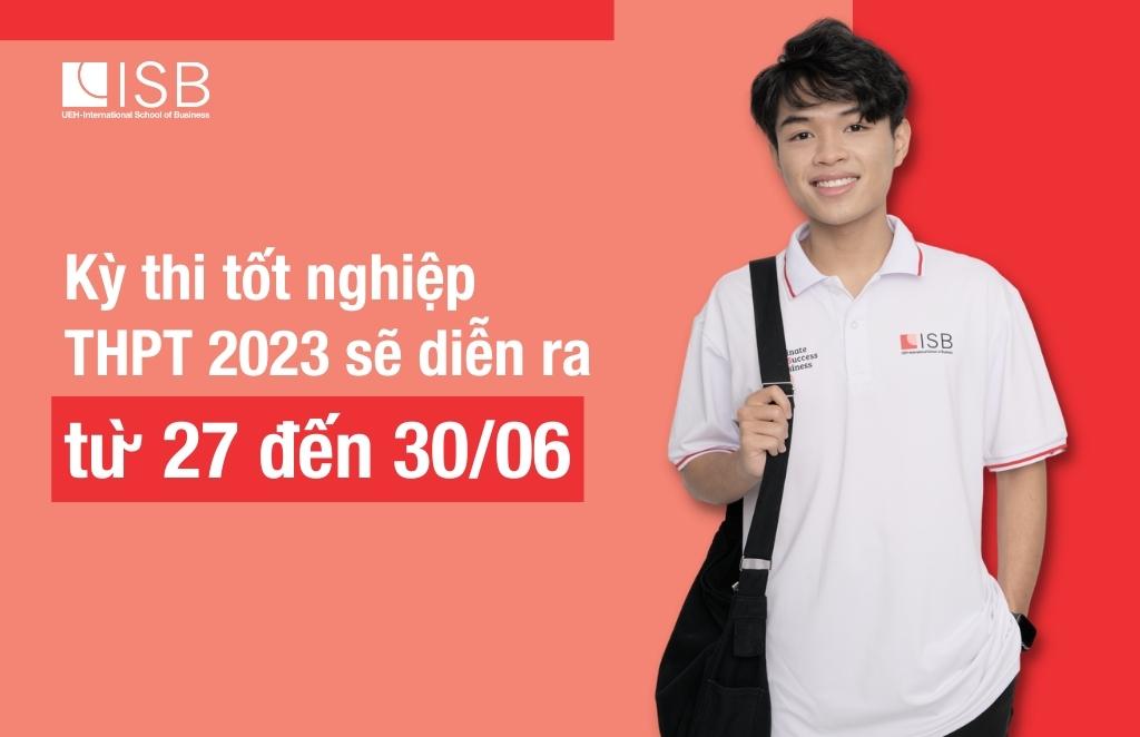 kỳ thi tốt nghiệp THPT sẽ diễn ra từ ngày 27 đến 30/06