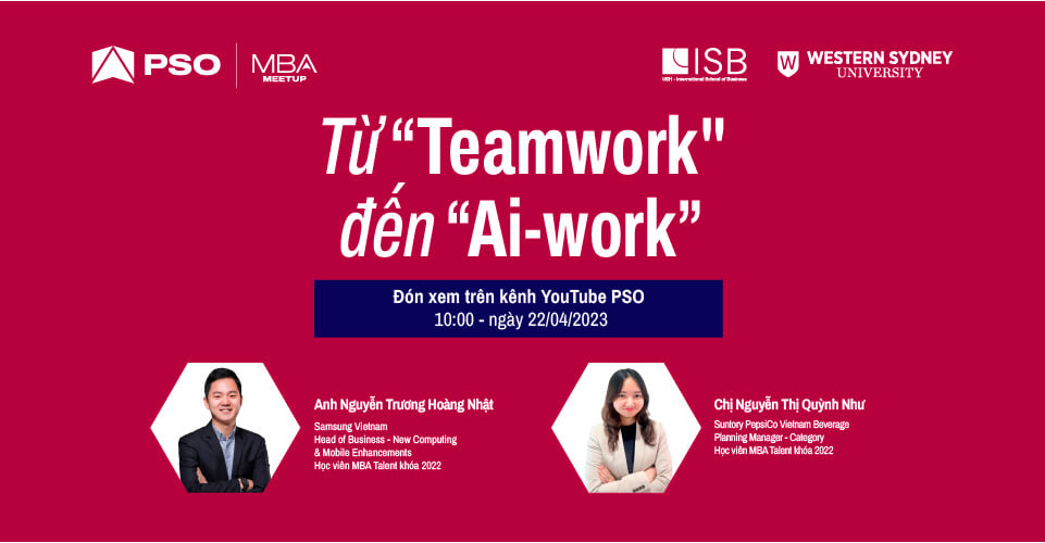 MBA Meetup: Từ "Teamwork" đến "Ai-work"