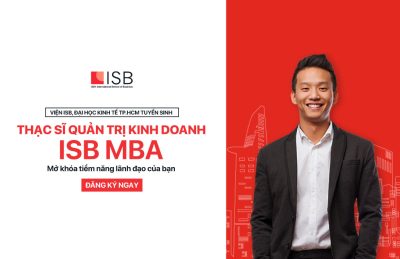 Đại học Kinh tế TP. Hồ Chí Minh xét tuyển chương trình Thạc sĩ Quản trị Kinh doanh ISB MBA 2023