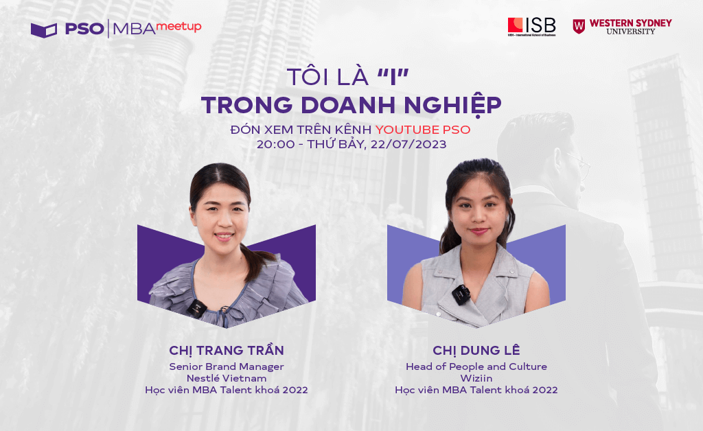 MBA Meetup: Tôi là “I” trong doanh nghiệp