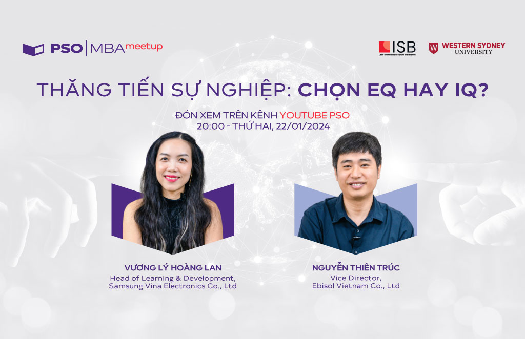 MBA Meetup: Thăng Tiến Sự Nghiệp: Chọn IQ hay EQ?