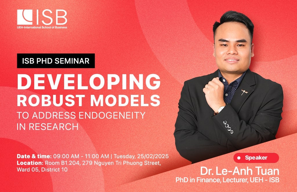 ISB PhD Seminar: Developing Robust Models to Address Endogeneity in Research