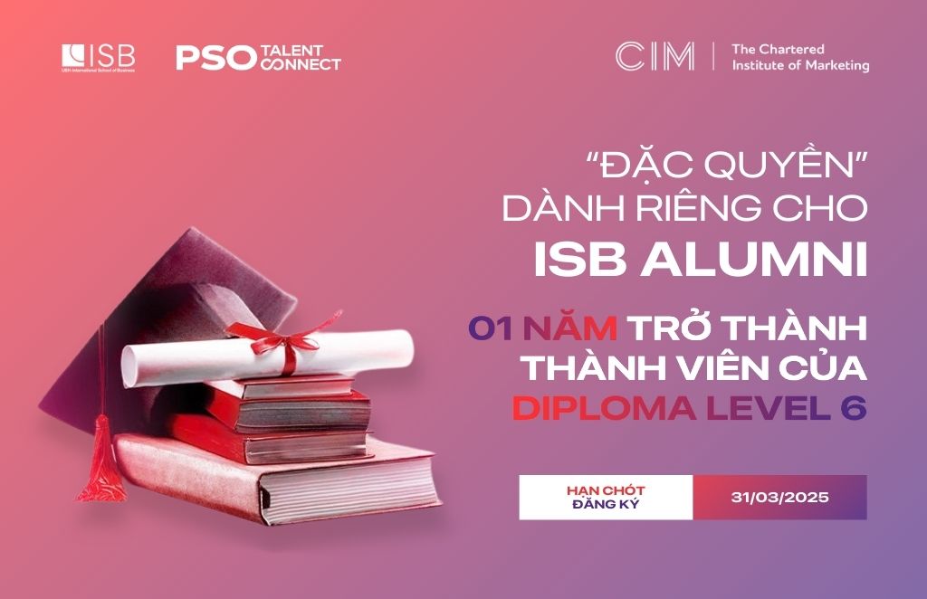 05 suất học bổng CIM Level 6 dành riêng cho ISB Alumni