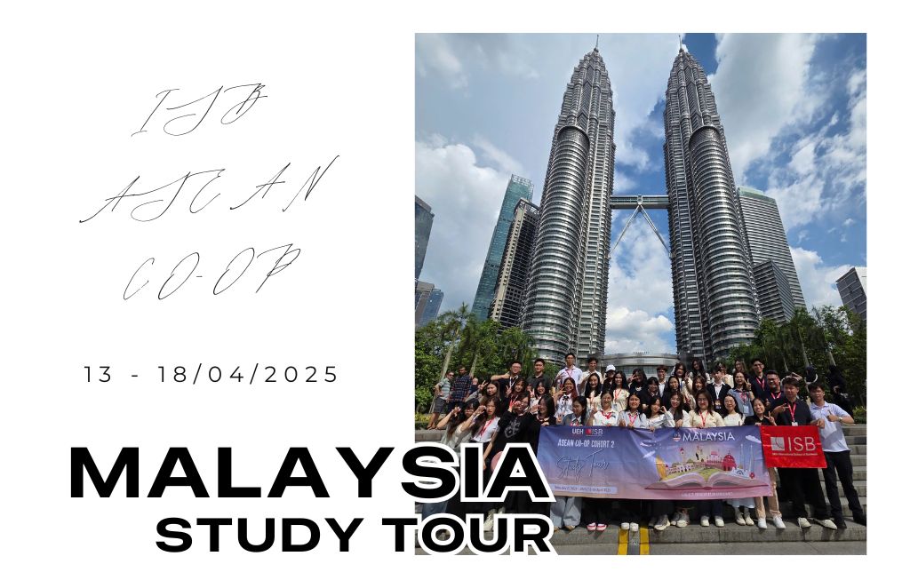 Sinh viên ISB ASEAN Co-op K50 tại Tháp đôi Petronas – Biểu tượng của Kuala Lumpur và nền kinh tế hiện đại Malaysia