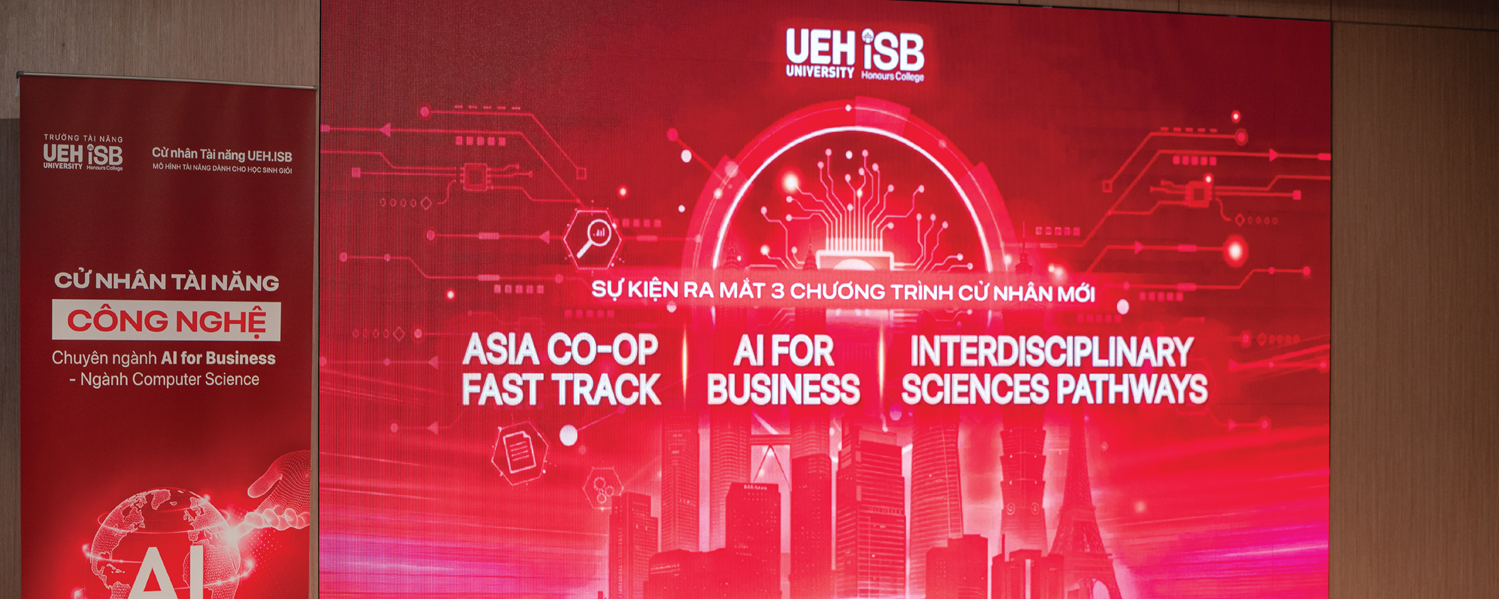 Trường Tài năng UEH.ISB ra mắt 03 chương trình Cử nhân mới